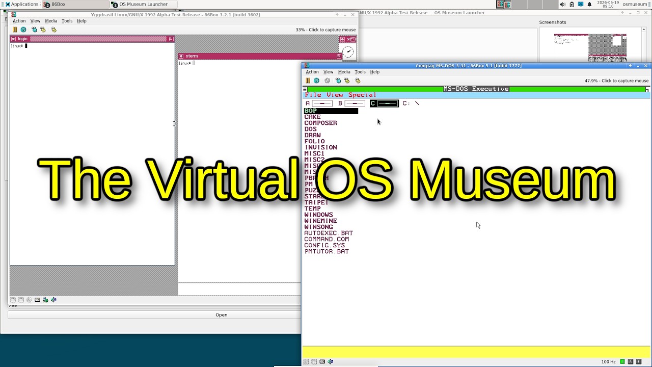 I've built a virtual museum with nearly every operating system you can think of...